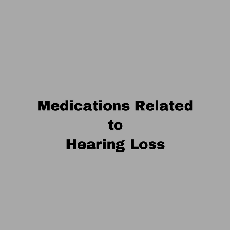 medications causing hearing loss